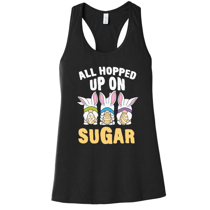 All Hopped Up On Sugar Bunny Easter Day Women's Racerback Tank