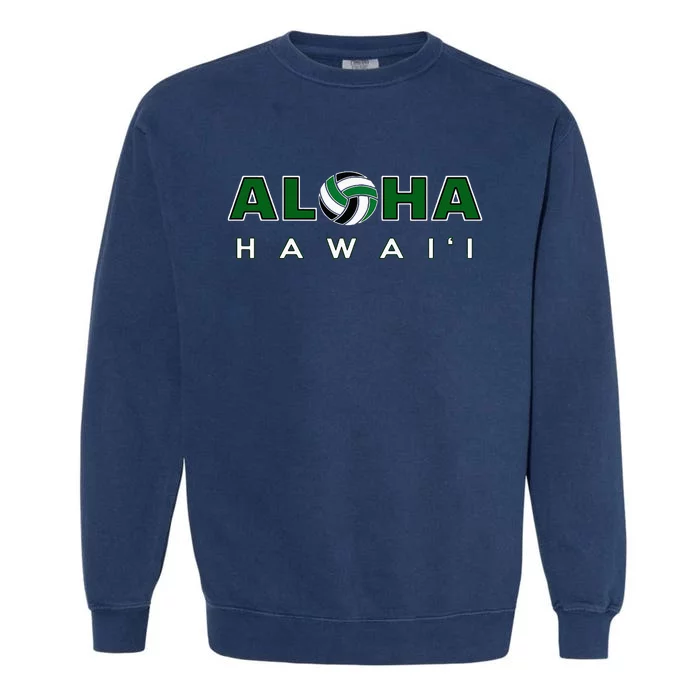 Aloha Hawaii Volleyball Garment-Dyed Sweatshirt