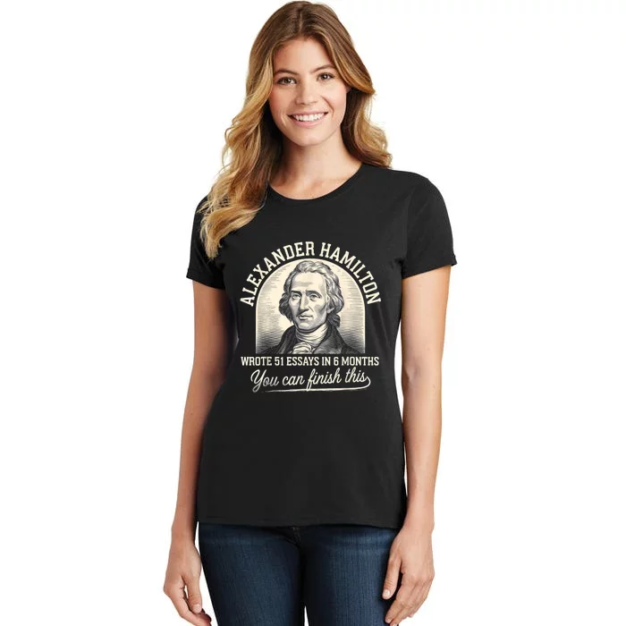 Alexander Hamilton Wrote 51 Essays In 6 Months Vintage Women's T-Shirt