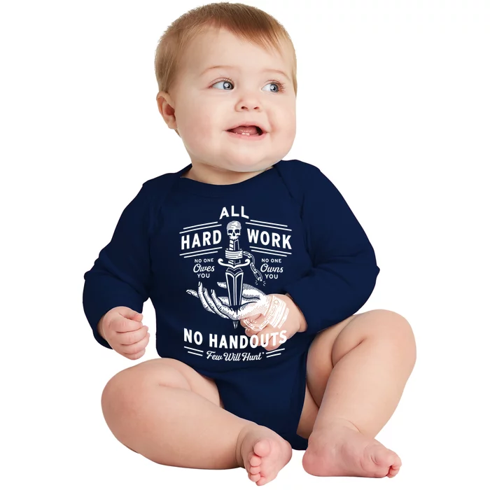 All Hard Work No Handouts Few WillHunt Gift Baby Long Sleeve Bodysuit