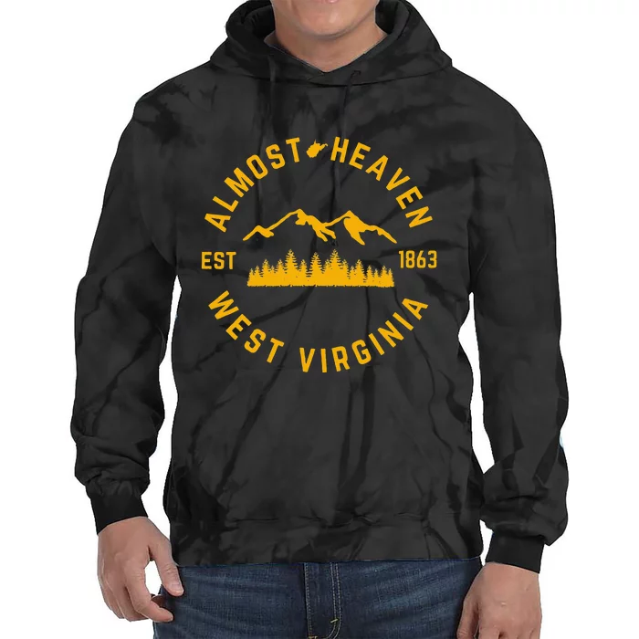 Almost Heaven West Virginia Mountains Forest WV Home Pride Tie Dye Hoodie