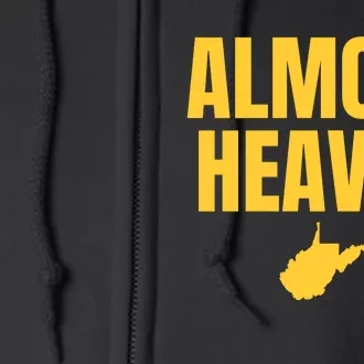 Almost Heaven West Virginia Full Zip Hoodie