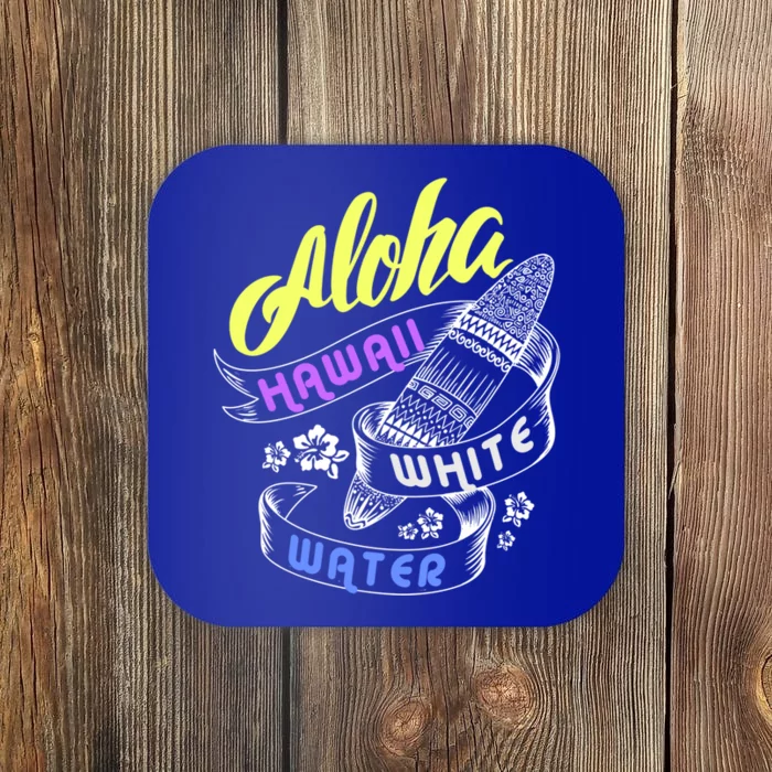 Aloha Hawaii White Water Vacation For Surfing Family Group Cute Gift Coaster