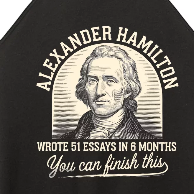 Alexander Hamilton Wrote 51 Essays Iln 6 Months Women’s Perfect Tri Rocker Tank