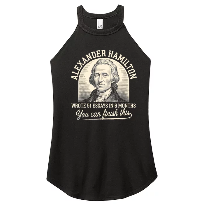 Alexander Hamilton Wrote 51 Essays Iln 6 Months Women’s Perfect Tri Rocker Tank