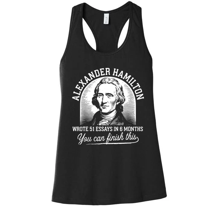 Alexander Hamilton Wrote 51 Essays In 6 Months Vintage Women's Racerback Tank