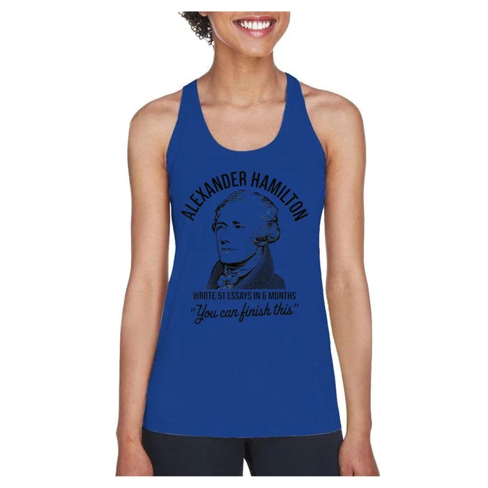 Alexander Hamilton Wrote 51 Essays In 6 Months Women's Racerback Tank