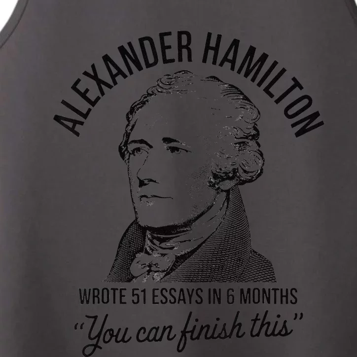 Alexander Hamilton Wrote 51 Essays In 6 Months Performance Tank