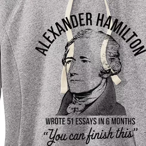 Alexander Hamilton Wrote 51 Essays In 6 Months Women's Fleece Hoodie