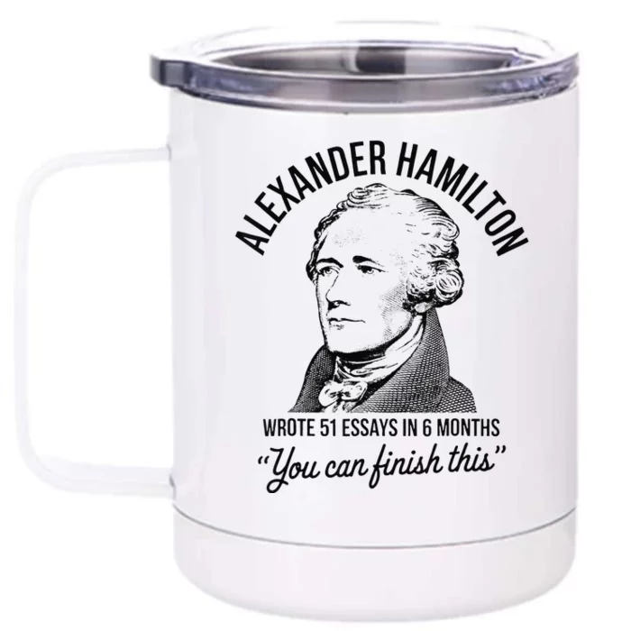 Alexander Hamilton Wrote 51 Essays In 6 Months Front & Back 12oz Stainless Steel Tumbler Cup