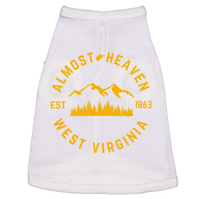 Almost Heaven West Virginia Mountains Forest WV Home Pride Doggie Tank