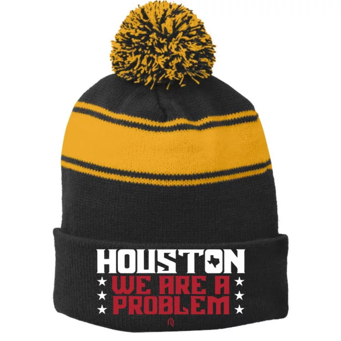 Athletelogos Houston We Are A Problem Stripe Pom Pom Beanie