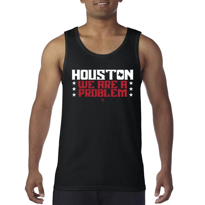 Athletelogos Houston We Are A Problem Tank Top