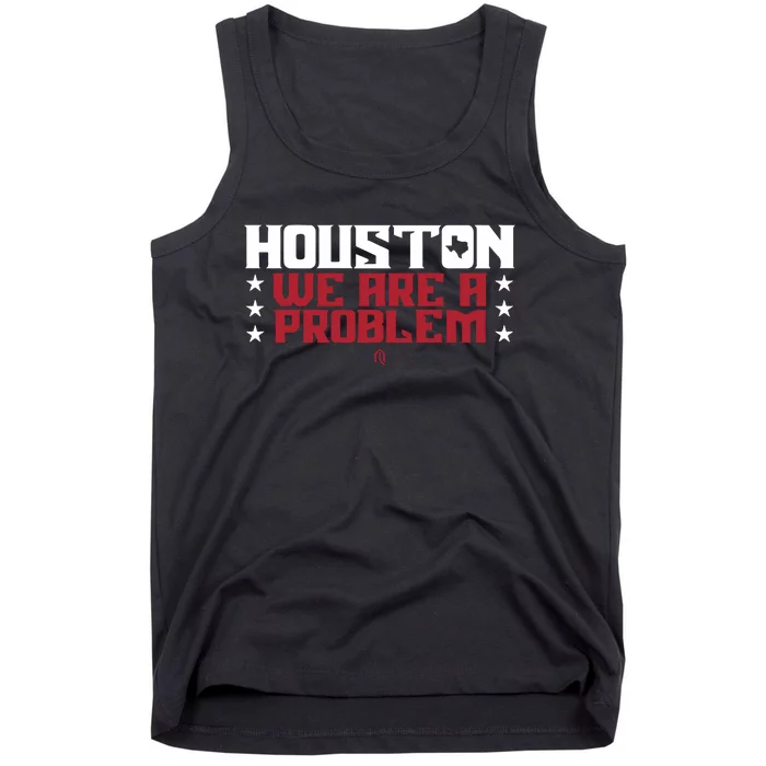 Athletelogos Houston We Are A Problem Tank Top