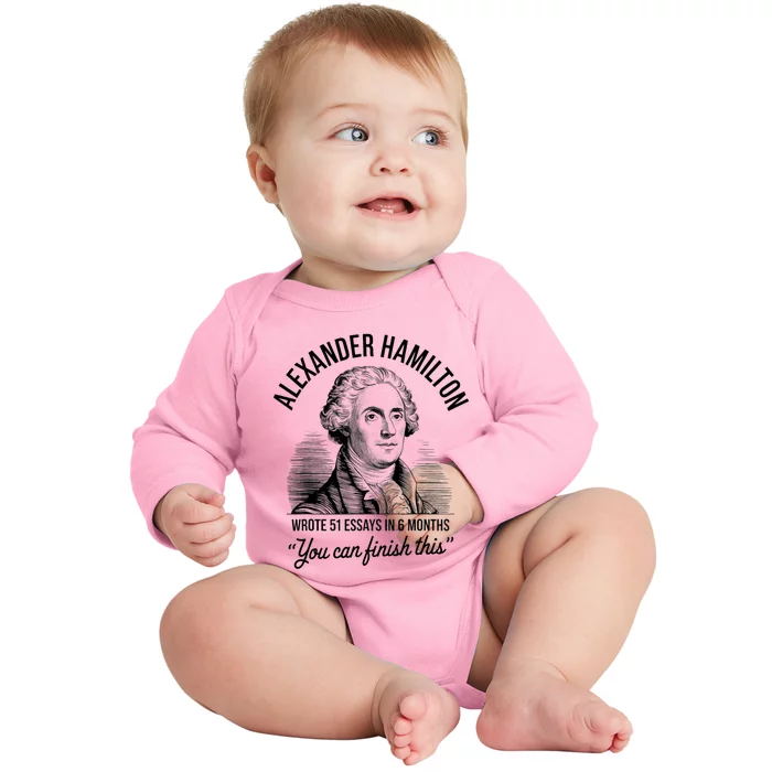 Alexander Hamilton Wrote 51 Essays In 6 Months Vintage Baby Long Sleeve Bodysuit