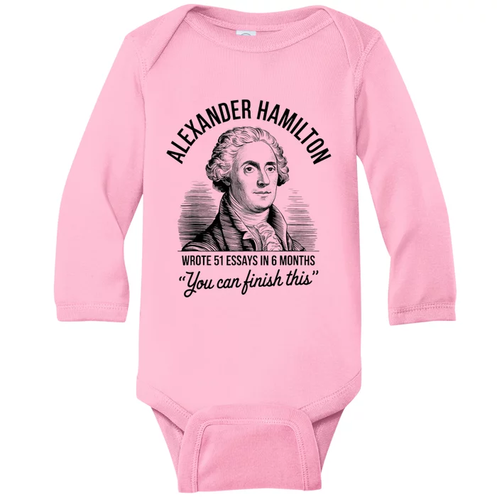 Alexander Hamilton Wrote 51 Essays In 6 Months Vintage Baby Long Sleeve Bodysuit