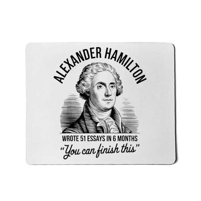 Alexander Hamilton Wrote 51 Essays In 6 Months Vintage Mousepad