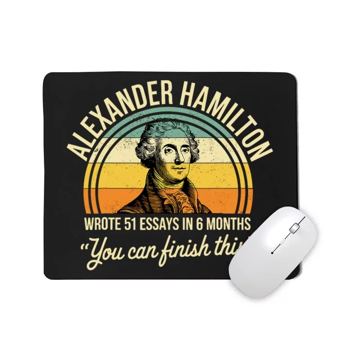 Alexander Hamilton Wrote 51 Essays In 6 Months Vintage Mousepad