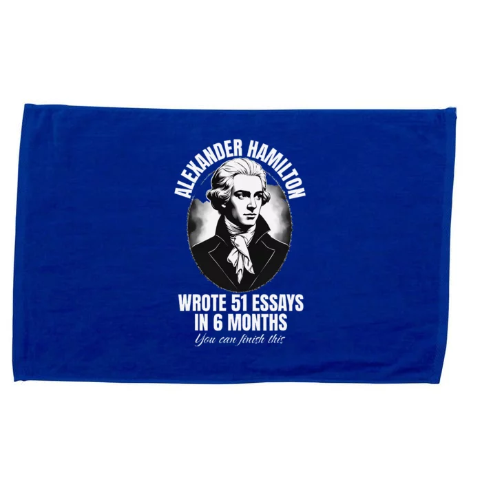 Alexander Hamilton Wrote 51 Essays In 6 Months Vintage Funny Microfiber Hand Towel