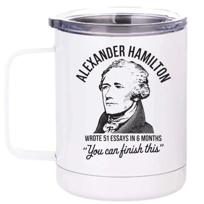 Alexander Hamilton Wrote 51 Essays In 6 Months Front & Back 12oz Stainless Steel Tumbler Cup