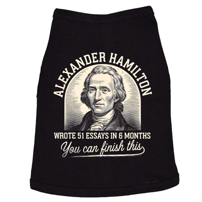 Alexander Hamilton Wrote 51 Essays In 6 Months Vintage Doggie Tank