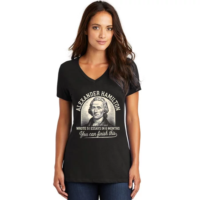 Alexander Hamilton Wrote 51 Essays In 6 Months Vintage Women's V-Neck T-Shirt