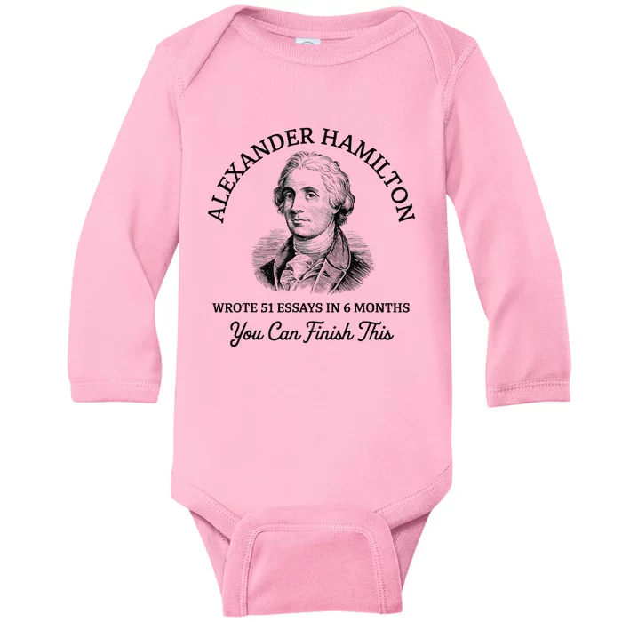 Alexander Hamilton Wrote 51 Essays In 6 Months Vintage Baby Long Sleeve Bodysuit