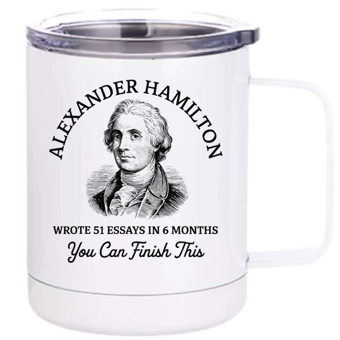 Alexander Hamilton Wrote 51 Essays In 6 Months Vintage Front & Back 12oz Stainless Steel Tumbler Cup