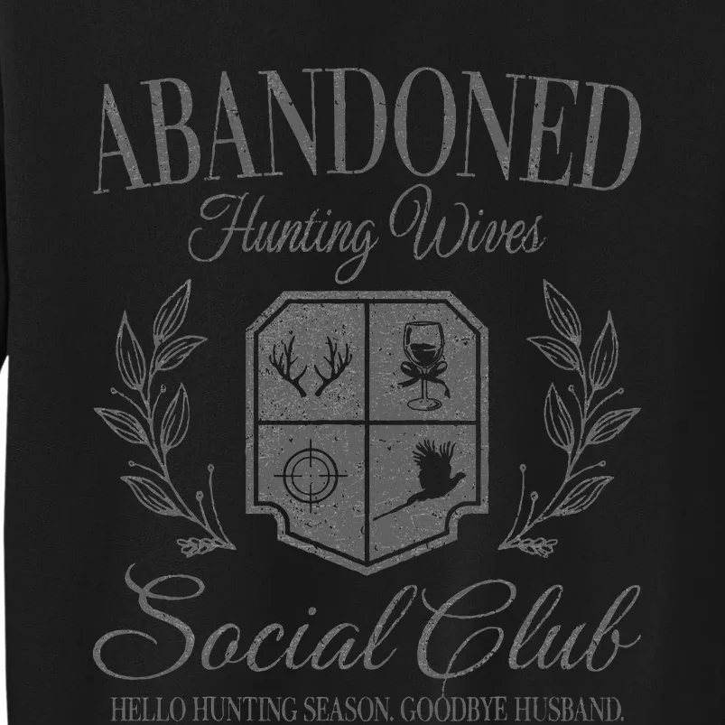 Abandoned Hunting Wives Social Club Sweatshirt