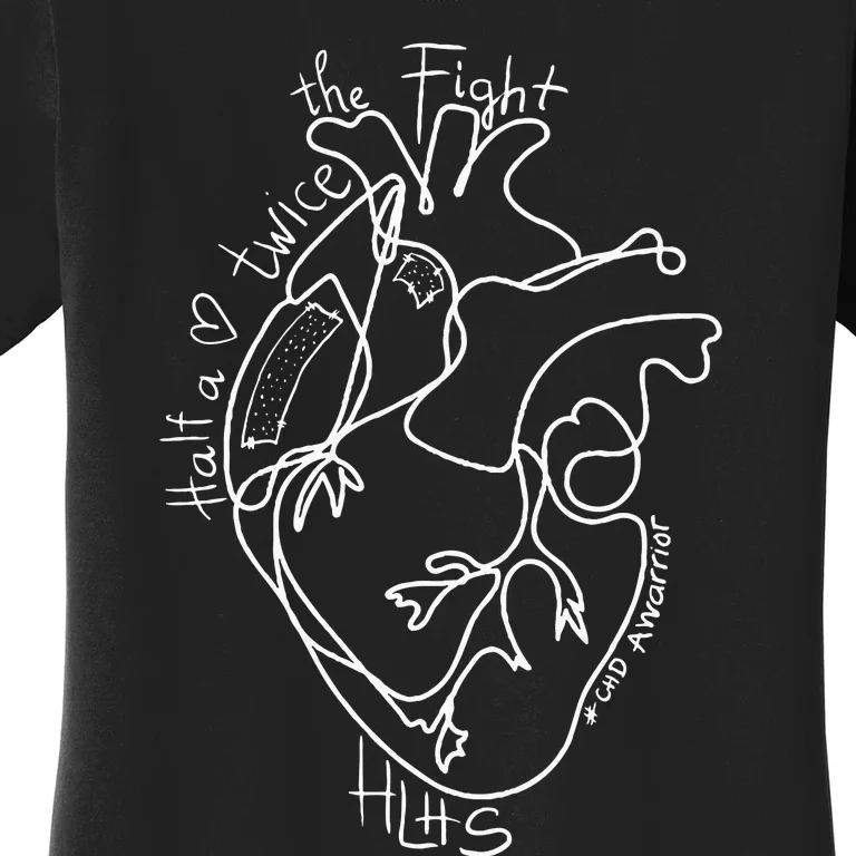 A Heart Warrior CHD Awareness Congenital Disease HLHS Women's T-Shirt