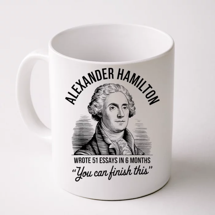 Alexander Hamilton Wrote 51 Essays In 6 Months Vintage Front & Back Coffee Mug