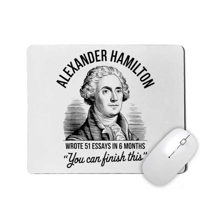 Alexander Hamilton Wrote 51 Essays In 6 Months Vintage Mousepad