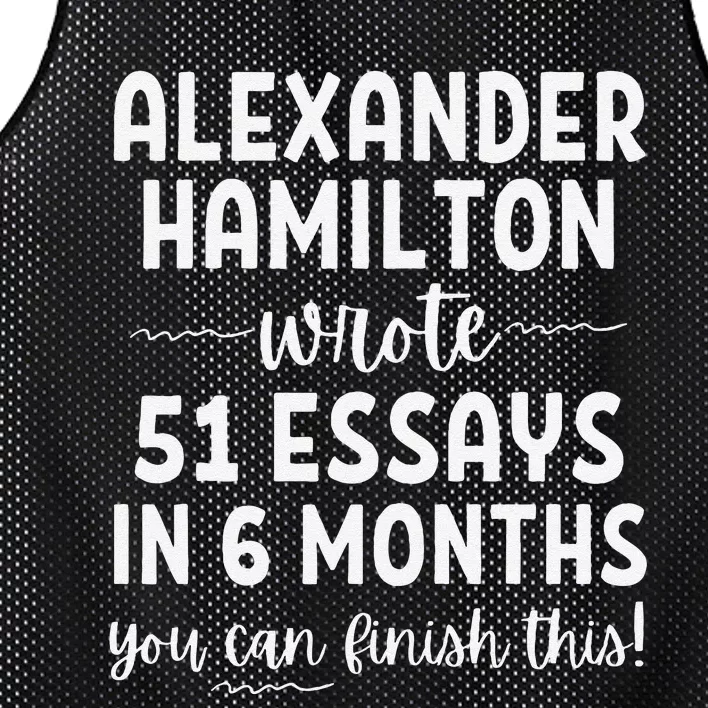 Alexander Hamilton Wrote 51 Essays In 6 Months Mesh Reversible Basketball Jersey Tank