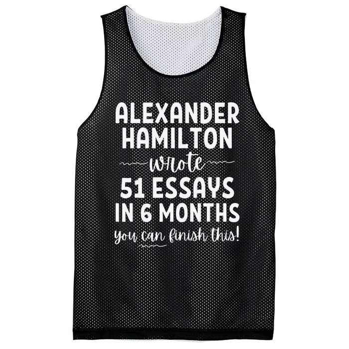 Alexander Hamilton Wrote 51 Essays In 6 Months Mesh Reversible Basketball Jersey Tank