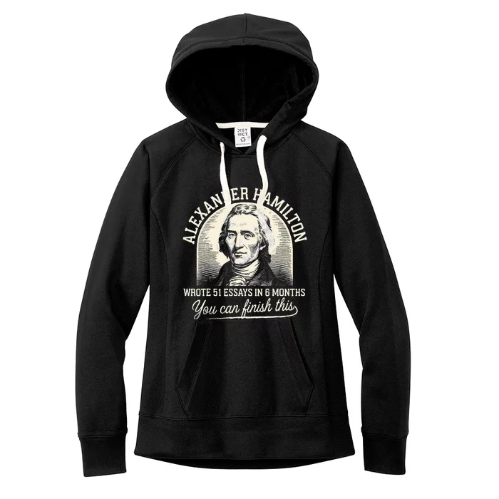 Alexander Hamilton Wrote 51 Essays In 6 Months Vintage Women's Fleece Hoodie