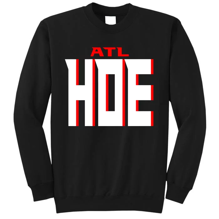 Atl Hoe Zones 1346 All Finna Hit Tall Sweatshirt