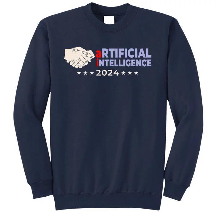 Artificial Intelligence 2024! Presidential Election Ai Funny Tall Sweatshirt