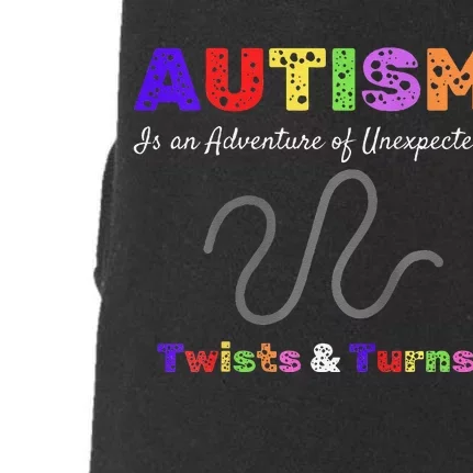 Autism Is An Adventure Doggie 3-End Fleece Hoodie