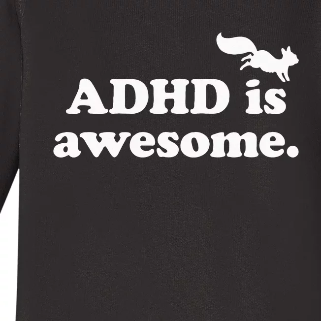 ADHD Is Awesome Baby Long Sleeve Bodysuit