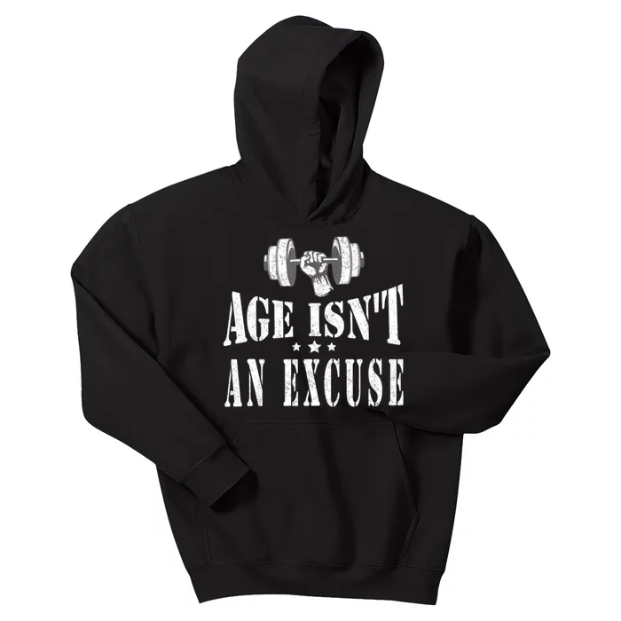 Age IsnT An Excuse Workout Fitness Motivation Kids Hoodie