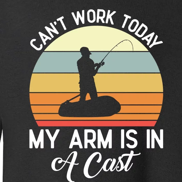 Arm In A Cast Day Off Toddler Sweatshirt