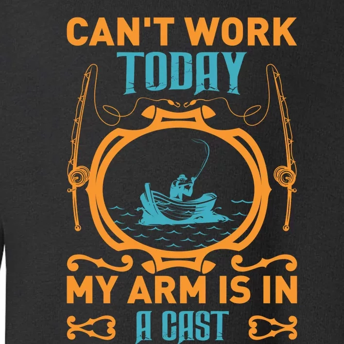 Arm In A Cast Fishing Toddler Sweatshirt