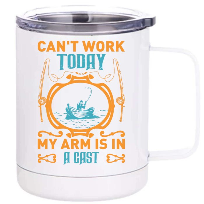 Arm In A Cast Fishing Front & Back 12oz Stainless Steel Tumbler Cup