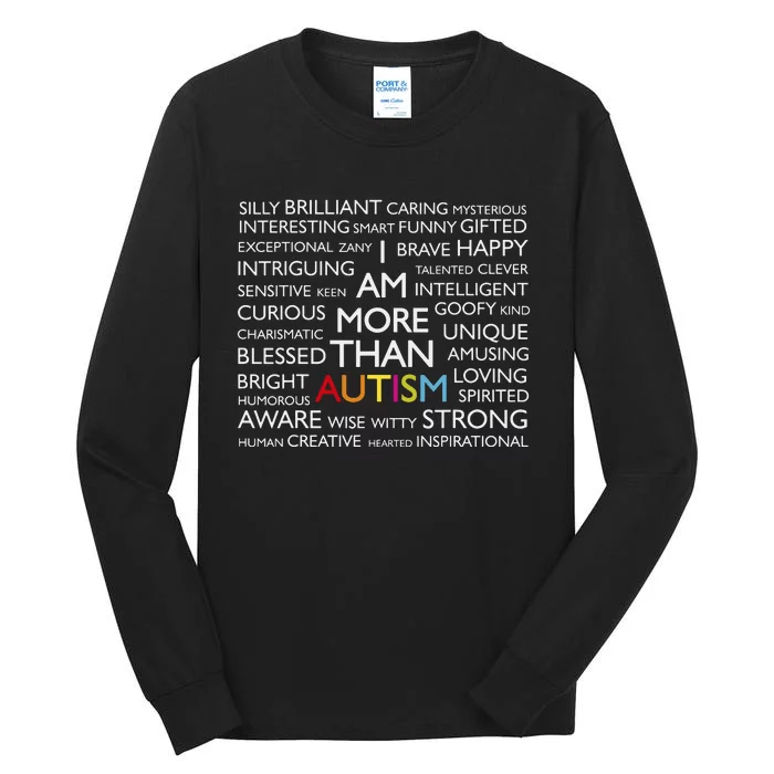 Autism I Am More Than Autism Tall Long Sleeve T-Shirt