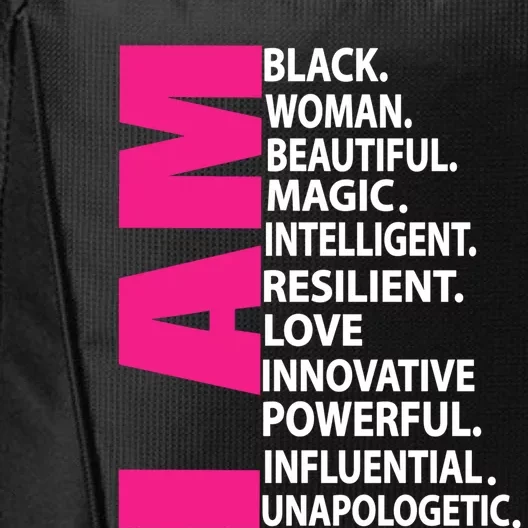 Afro I Am Black Beautiful Magic Unapologetic Funny Gift City Backpack