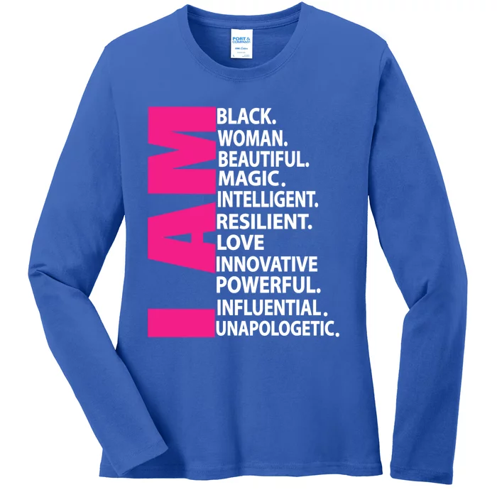 Afro I Am Black Beautiful Magic Unapologetic Funny Gift Ladies Long Sleeve Shirt