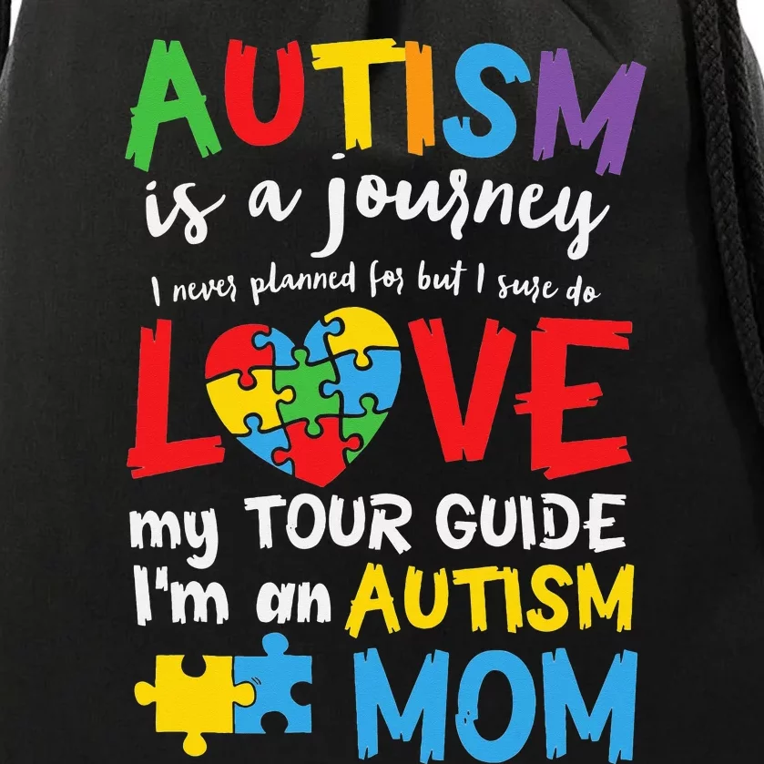 Autism is a Journey I'm an Autism Mom Drawstring Bag