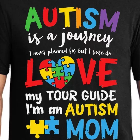 Autism is a Journey I'm an Autism Mom Pajama Set