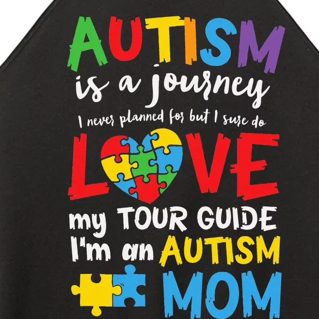 Autism is a Journey I'm an Autism Mom Women’s Perfect Tri Rocker Tank