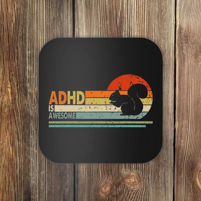 Adhd Is Awesome Cute Squirrel Coaster